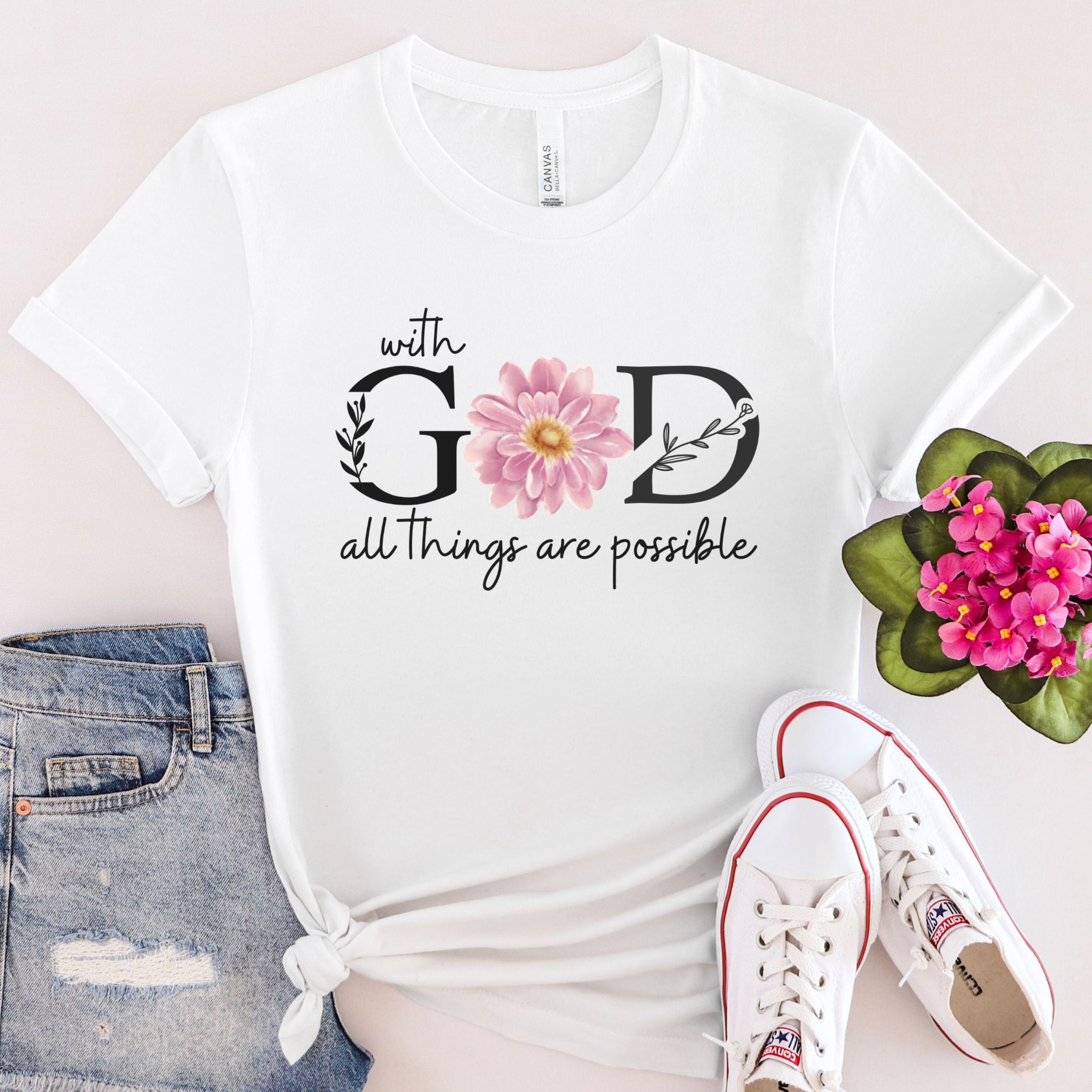 With God All Things Are Possible Shirt